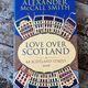 Love over Scotland by Alexander McCall Smith — secondhand book