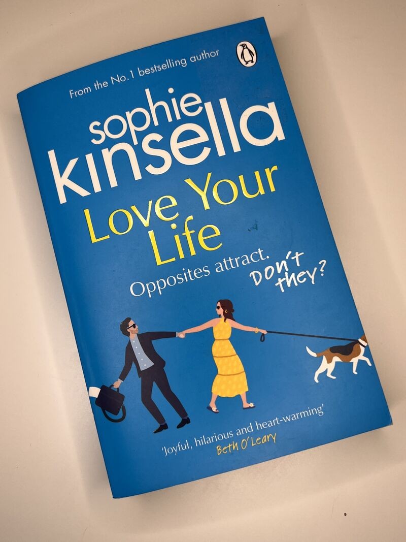 Love Your Life by Sophie Kinsella