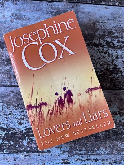 Lovers and Liars by Josephine Cox