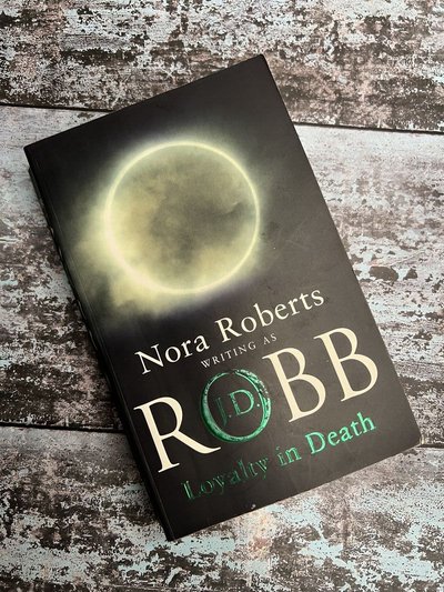 Loyalty in Death by J D Robb