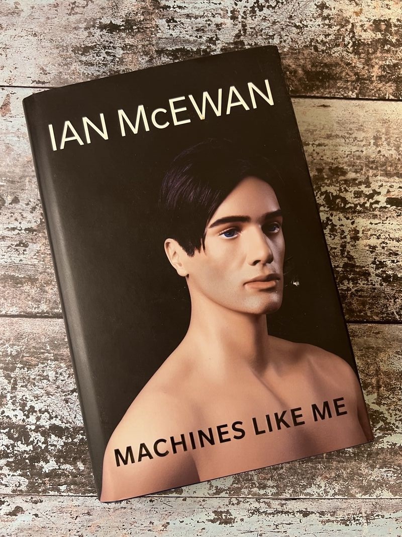 Machines Like Me by Ian McEwan