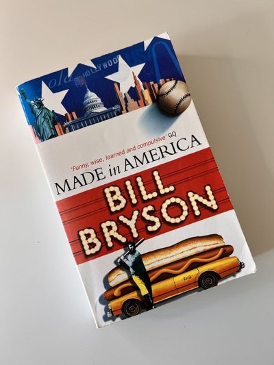 Made in America by Bill Bryson
