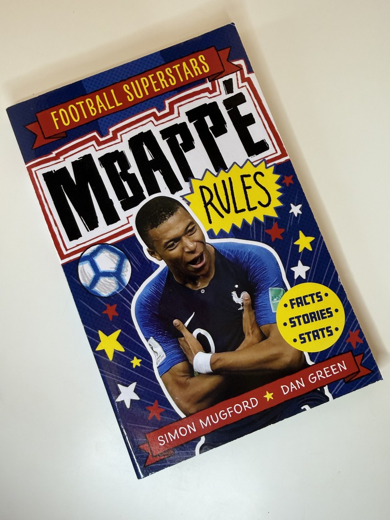 Mbappé Rules by Dan Green, Simon Mugford