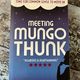 Meeting Mungo Thunk by Keith A Pearson — secondhand book
