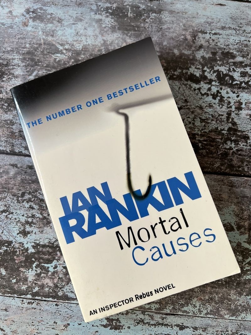 Mortal Causes by Ian Rankin