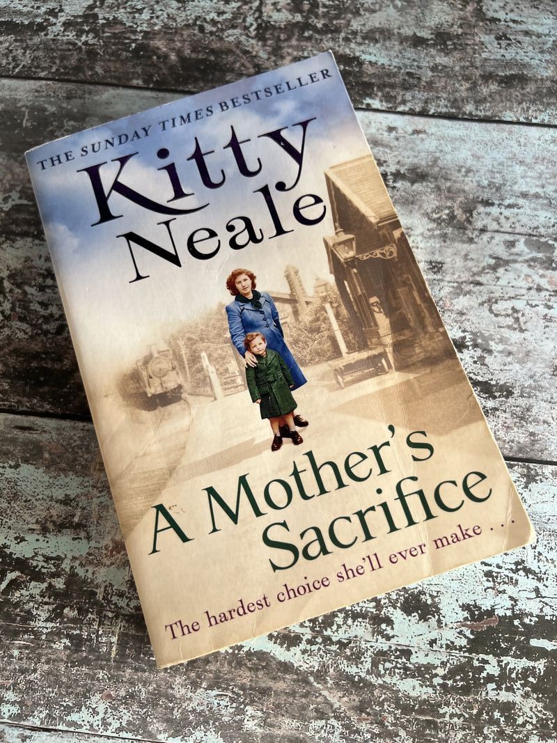 Mother's Sacrifice by Kitty Neale