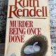Murder Being Once Done by Ruth Rendell — secondhand book