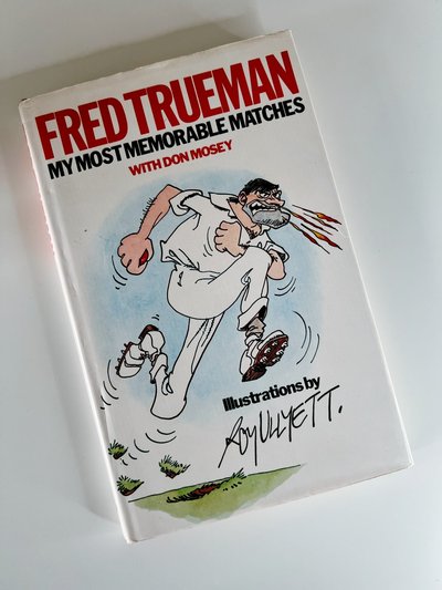 My Most Memorable Matches by Don Mosey, Fred Trueman