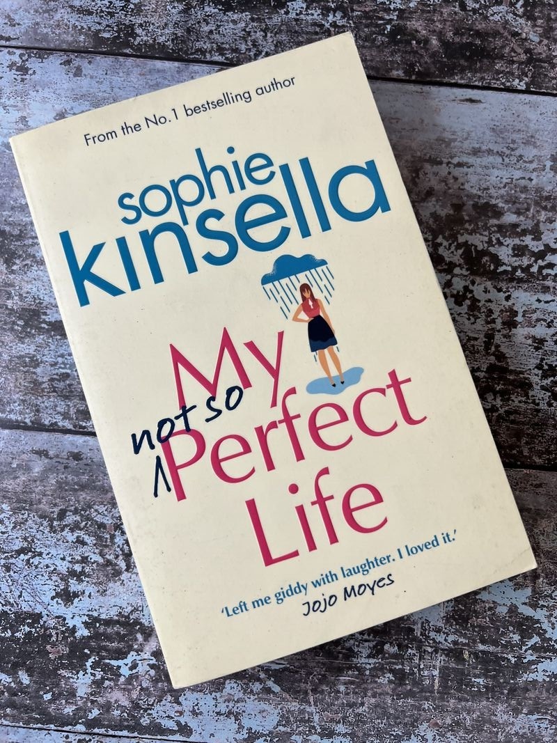 My Not So Perfect Life by Sophie Kinsella