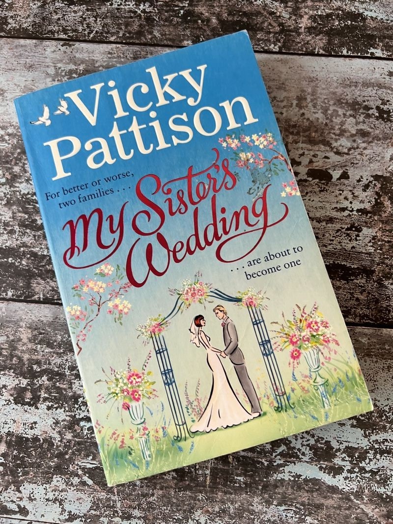 My Sister's Wedding by Vicky Pattison