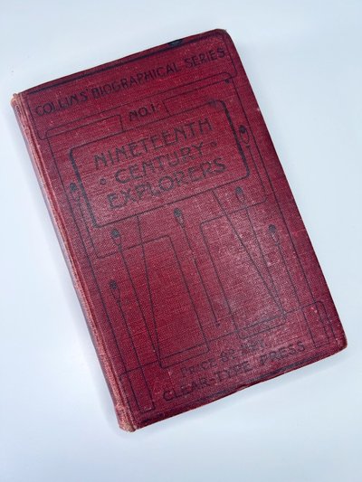 Nineteenth Century Explorers by Unknown