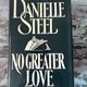 No Greater Love by Danielle Steel — secondhand book