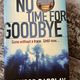 No Time for Goodbye by Linwood Barclay — secondhand book