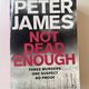 Not Dead Enough by Peter James — secondhand book