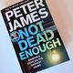 Not Dead Enough by Peter James — secondhand book