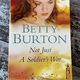 Not Just a Soldier's War by Betty Burton — secondhand book