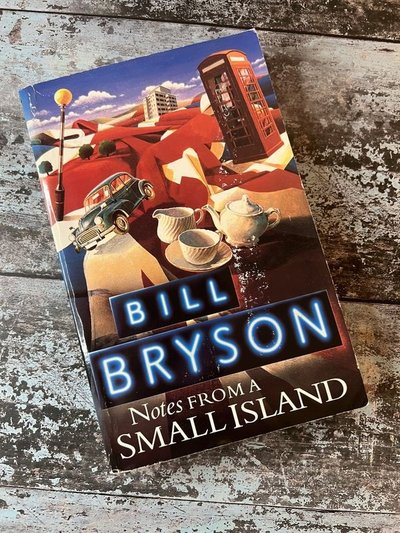Notes from a Small Island by Bill Bryson