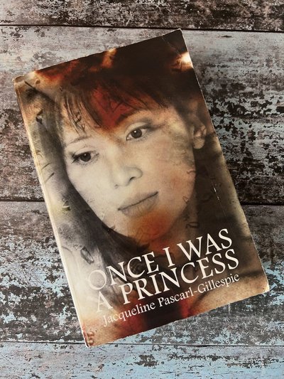 Once I Was a Princess by Jacqueline Pascal-Gillespie