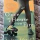 Once in a House on Fire by Andrea Ashworth — secondhand book