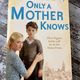 Only a Mother Knows by Annie Groves — secondhand book
