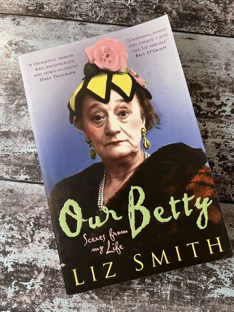 Our Betty by Liz Smith