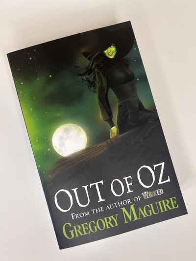 Out of Oz by Gregory Maguire