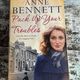 Pack Up Your Troubles by Anne Bennett — secondhand book