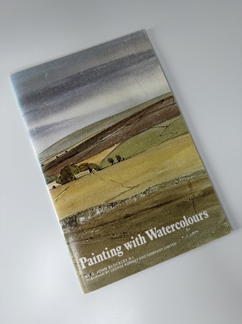 Painting with Watercolours by G John Blockley