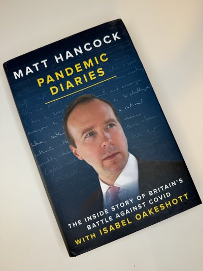 Pandemic Diaries by Isabel Oakeshott, Matt Hancock