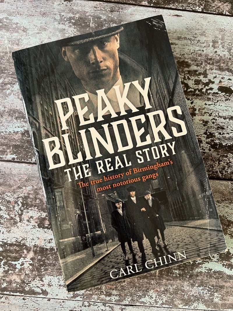 Peaky Blinders by Carl Chinn