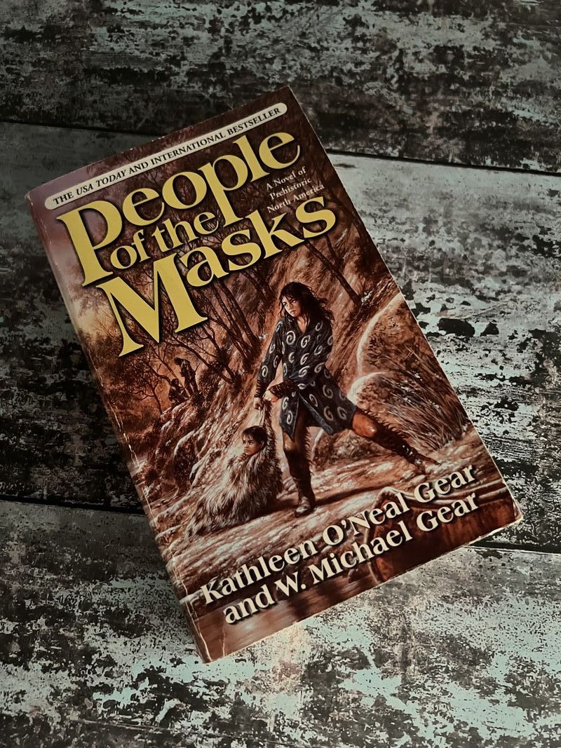 People of the Masks by Kathleen O'Neal Gear, W Michael Gear