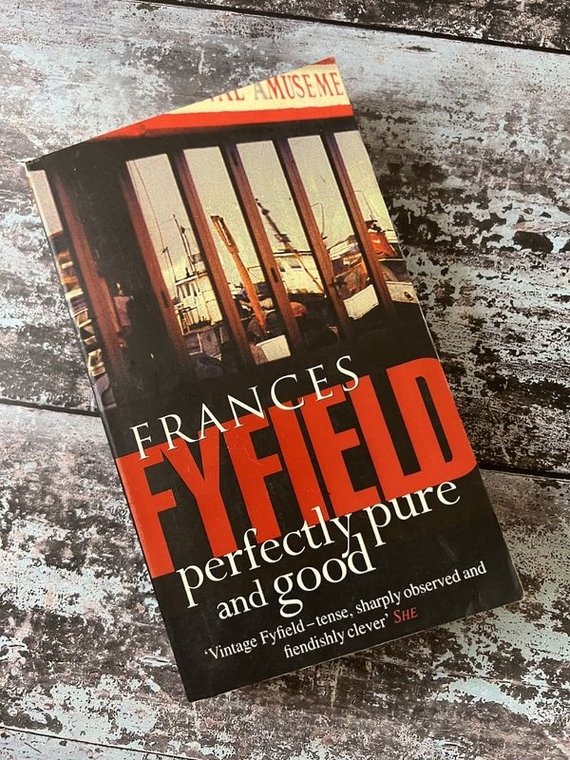 Perfectly Pure and Good by Frances Fyfield