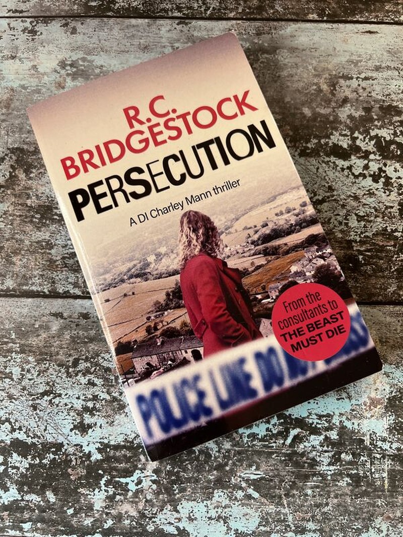 Persecution by R C Bridgestock