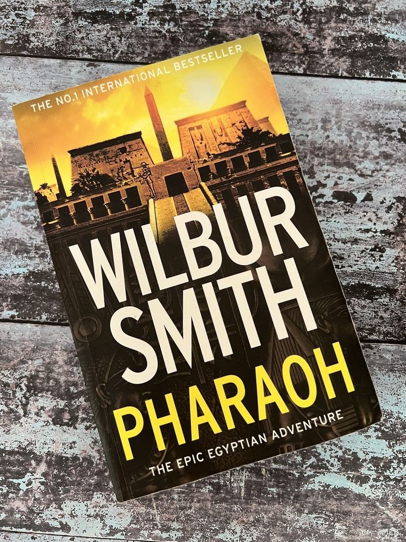 Pharaoh by Wilbur Smith
