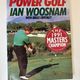 Power Golf by Bruce Critchley and Ian Woosnam — secondhand book