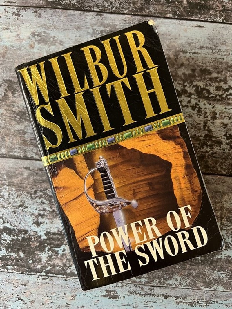 Power of the Sword by Wilbur Smith