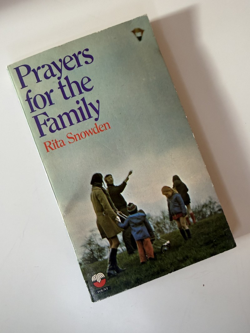 Prayers for the Family by Rita Snowden