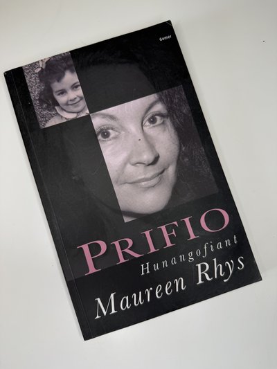 Prifio: Hunangofiant Maureen Rhys by Maureen Rhys