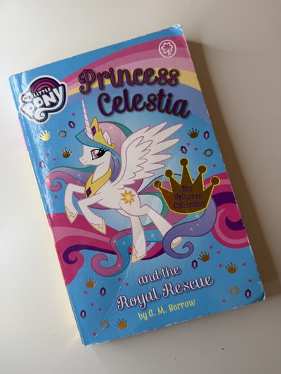 Princess Celestia and the Royal Rescue by G M Berrow