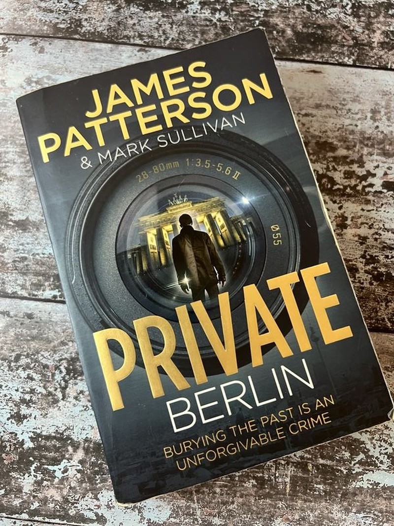 Private Berlin by James Patterson, Mark Sullivan
