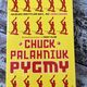 Pygmy by Chuck Palahniuk — secondhand book