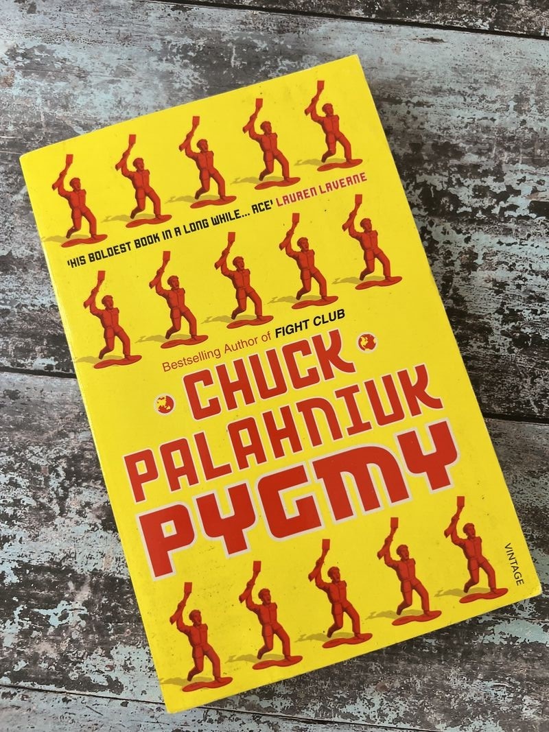 Pygmy by Chuck Palahniuk