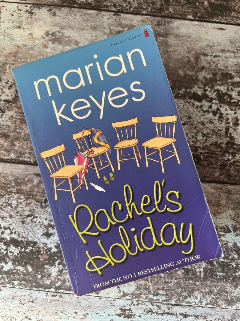Rachel's Holiday by Marian Keyes
