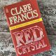 Red Crystal by Clare Francis — secondhand book