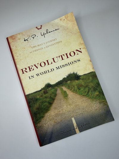 Revolution in World Missions by K P Yohannan