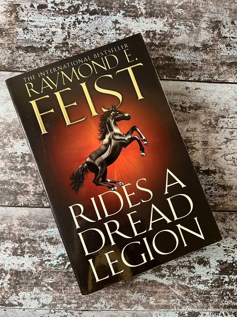 Rides a Dread Legion by Raymond E Feist