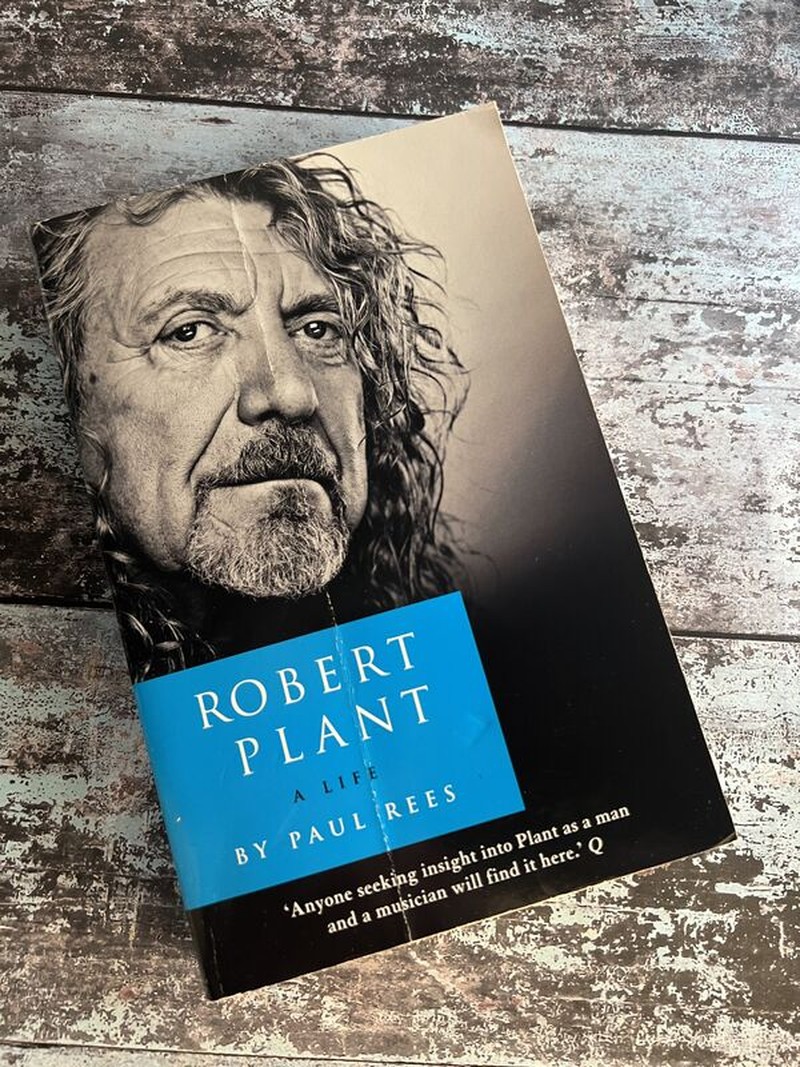 Robert Plant: A Life by Paul Rees