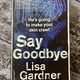 Say Goodbye by Lisa Gardner — secondhand book