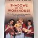 Shadows of the Workhouse by Jennifer Worth — secondhand book
