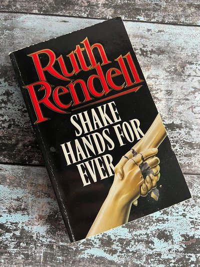 Shake Hands for Ever by Ruth Rendell